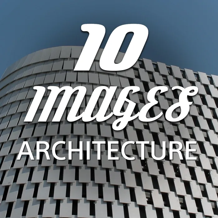 10 Images - Architecture Dynamic Theme