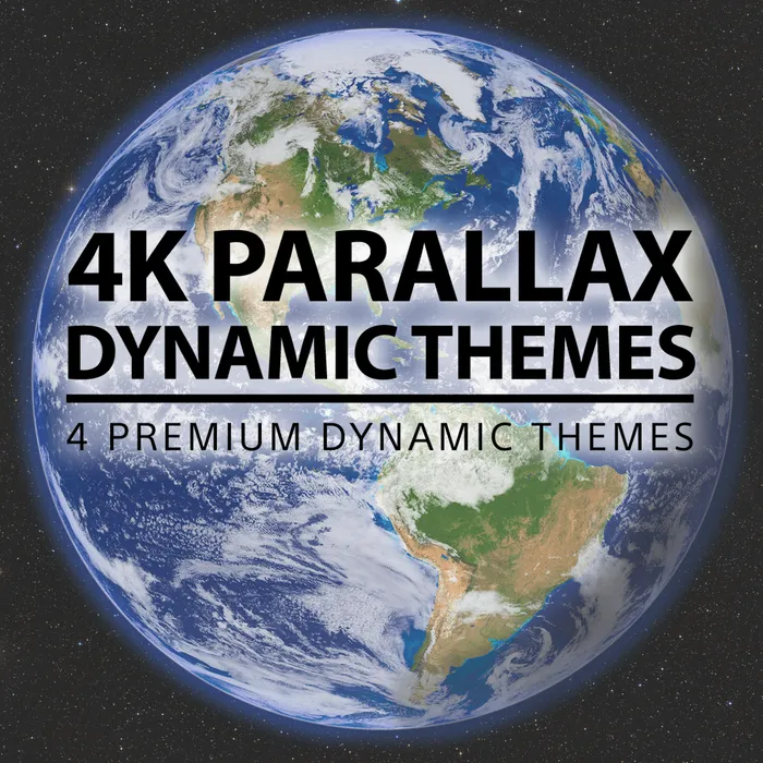 4K Parallax Dynamic Theme Bundle